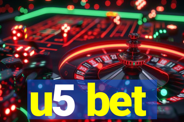 u5 bet